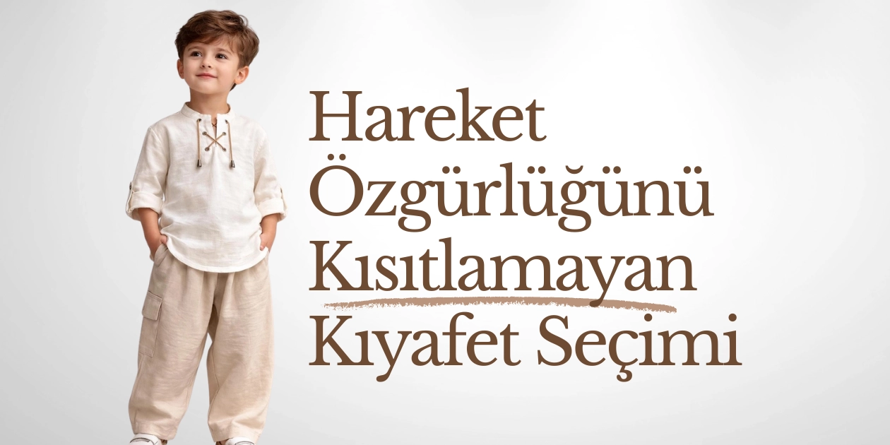 Ana Sayfa 20 Çocuğunuzun Hareket Özgürlüğünü Kısıtlamayan Kıyafet Nasıl Seçilir